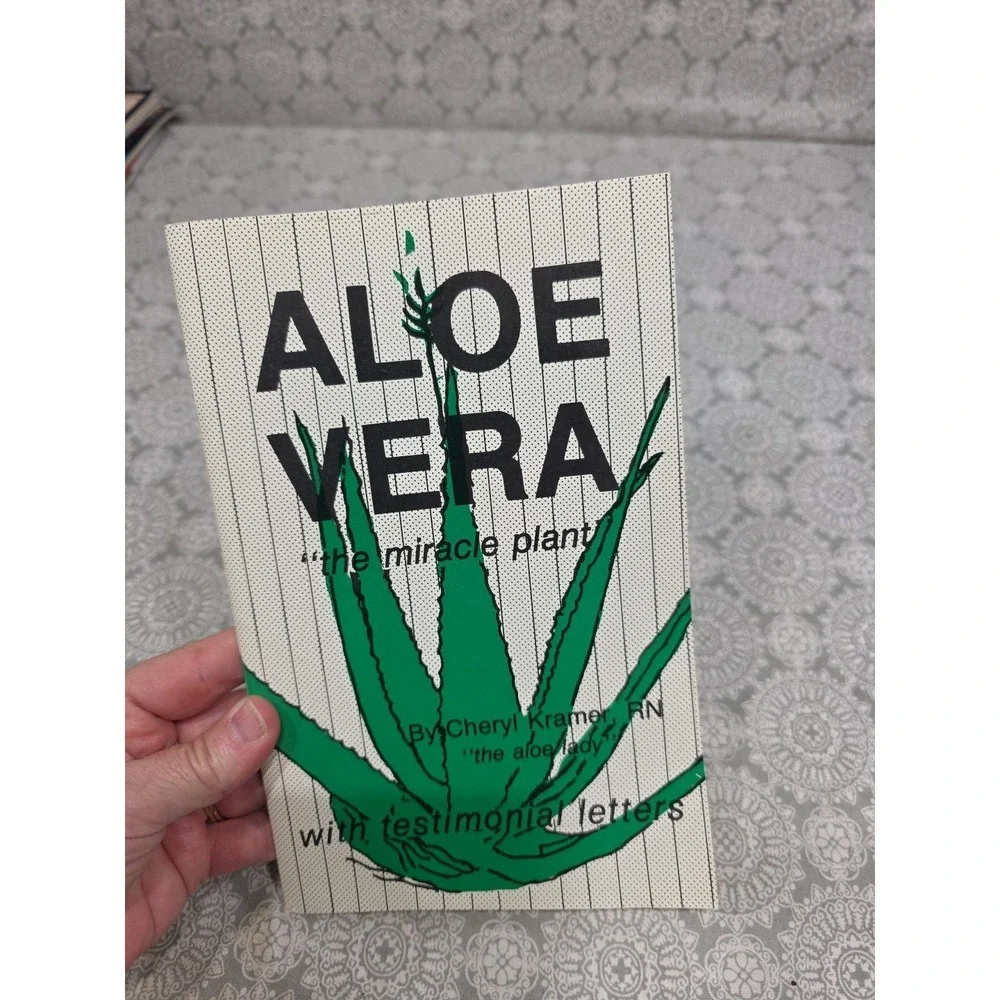 Aloe Vera The Miracle Plant Cheryl Kramer RN 1988 Vintage Booklet Natural Remedy